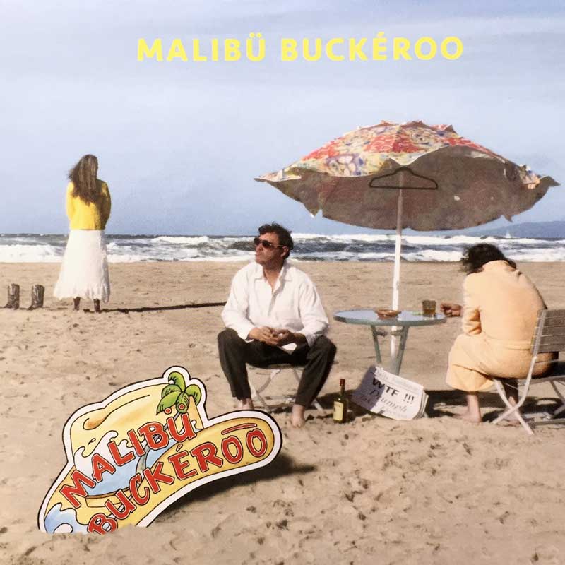 Malibu Buckeroo - Malibu Buckeroo